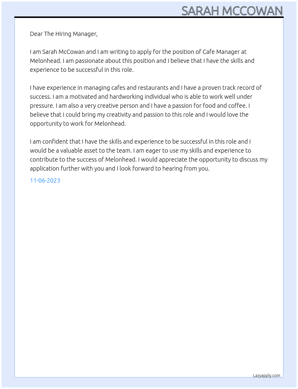 Cafe manager  At Melonhead Cover Letter