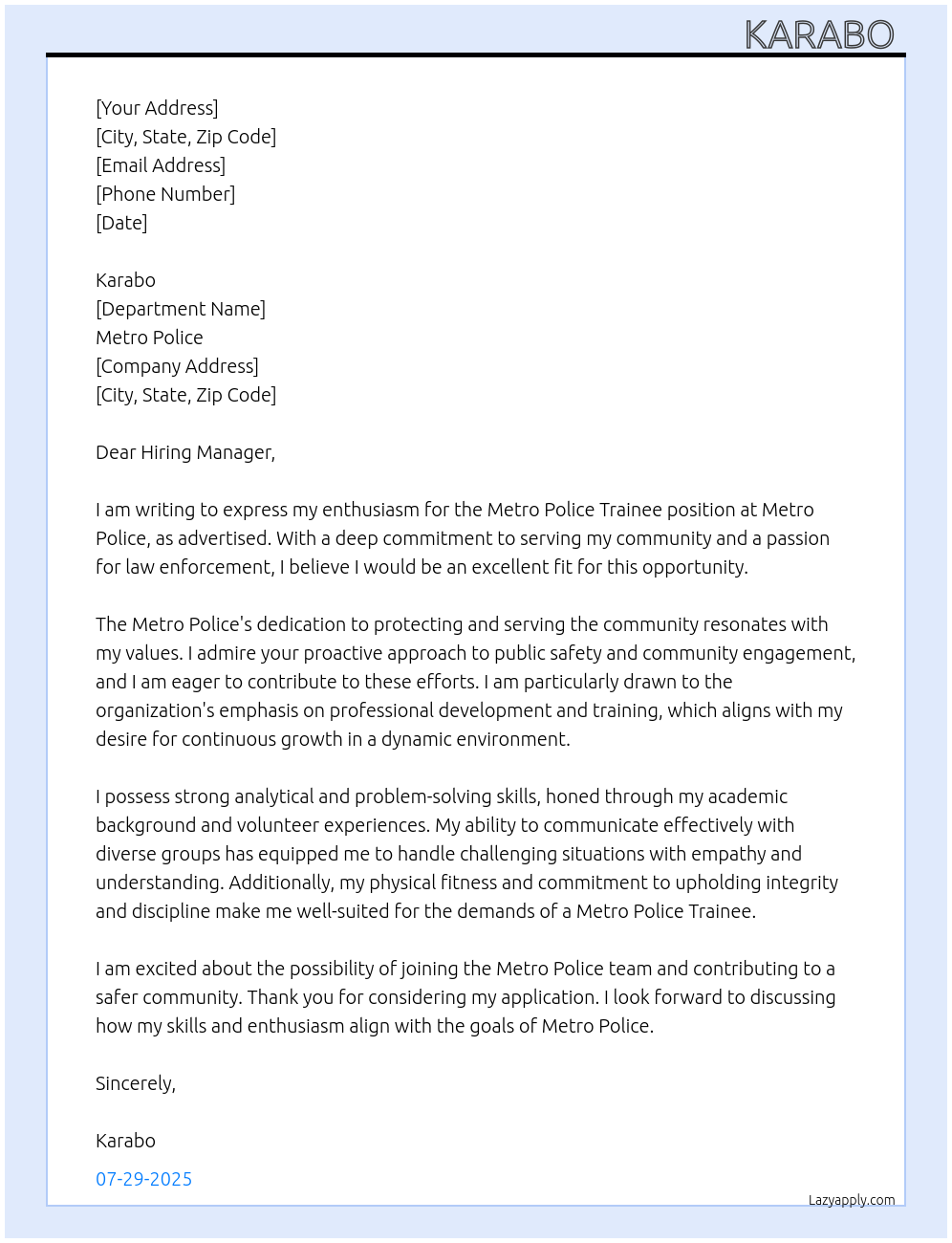 Metro police trainee  At Metro police  Cover Letter