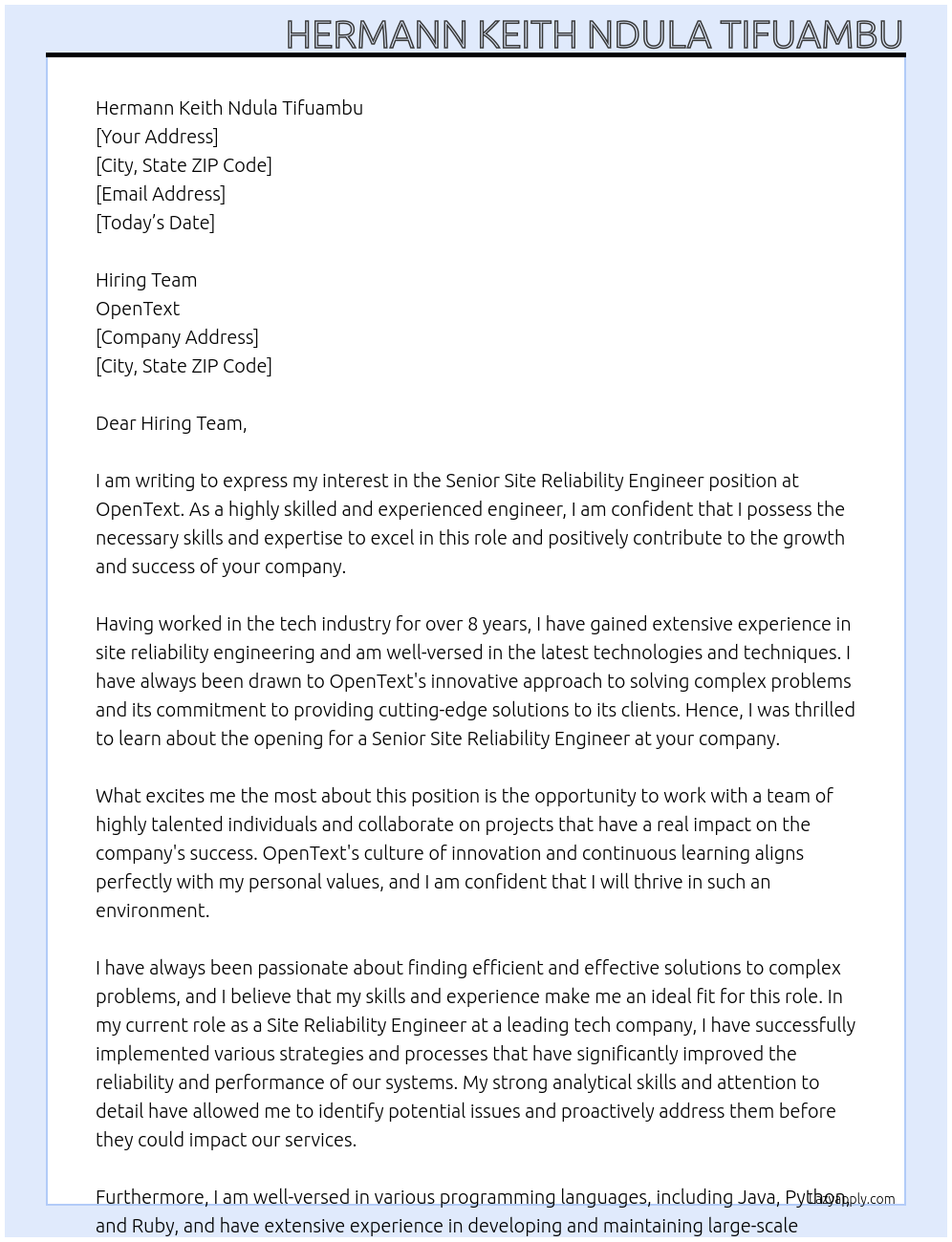 Sign OutOptionsEnglish US (English US) Senior Site Reliability Engineer At OpenText Cover Letter