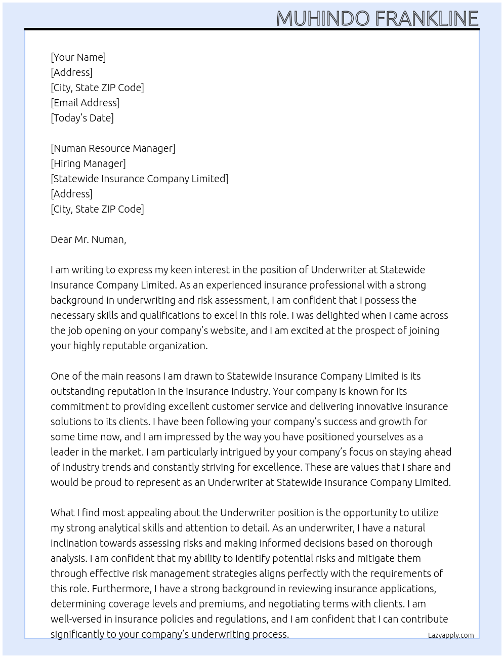 UNDERWRITER At STATEWIDE INSURANCE COMPANY LIMITED Cover Letter