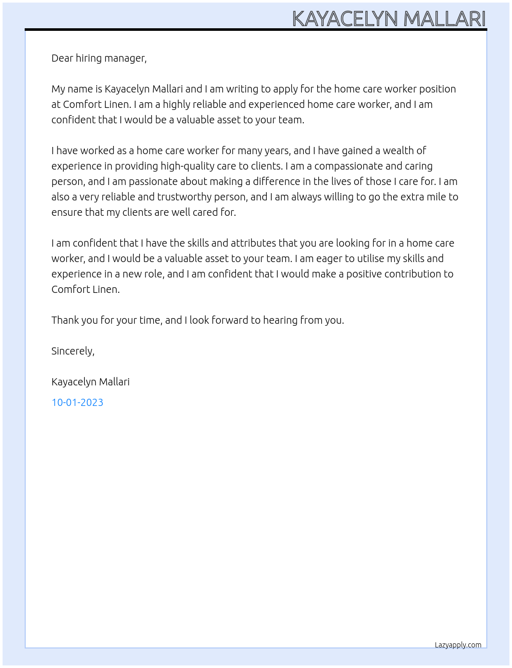 home care worker At Comfort Linen Cover Letter