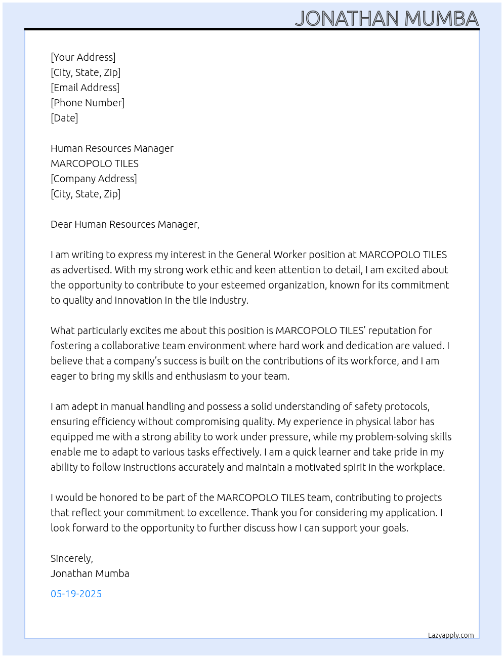 General worker At MARCOPOLO TILES Cover Letter