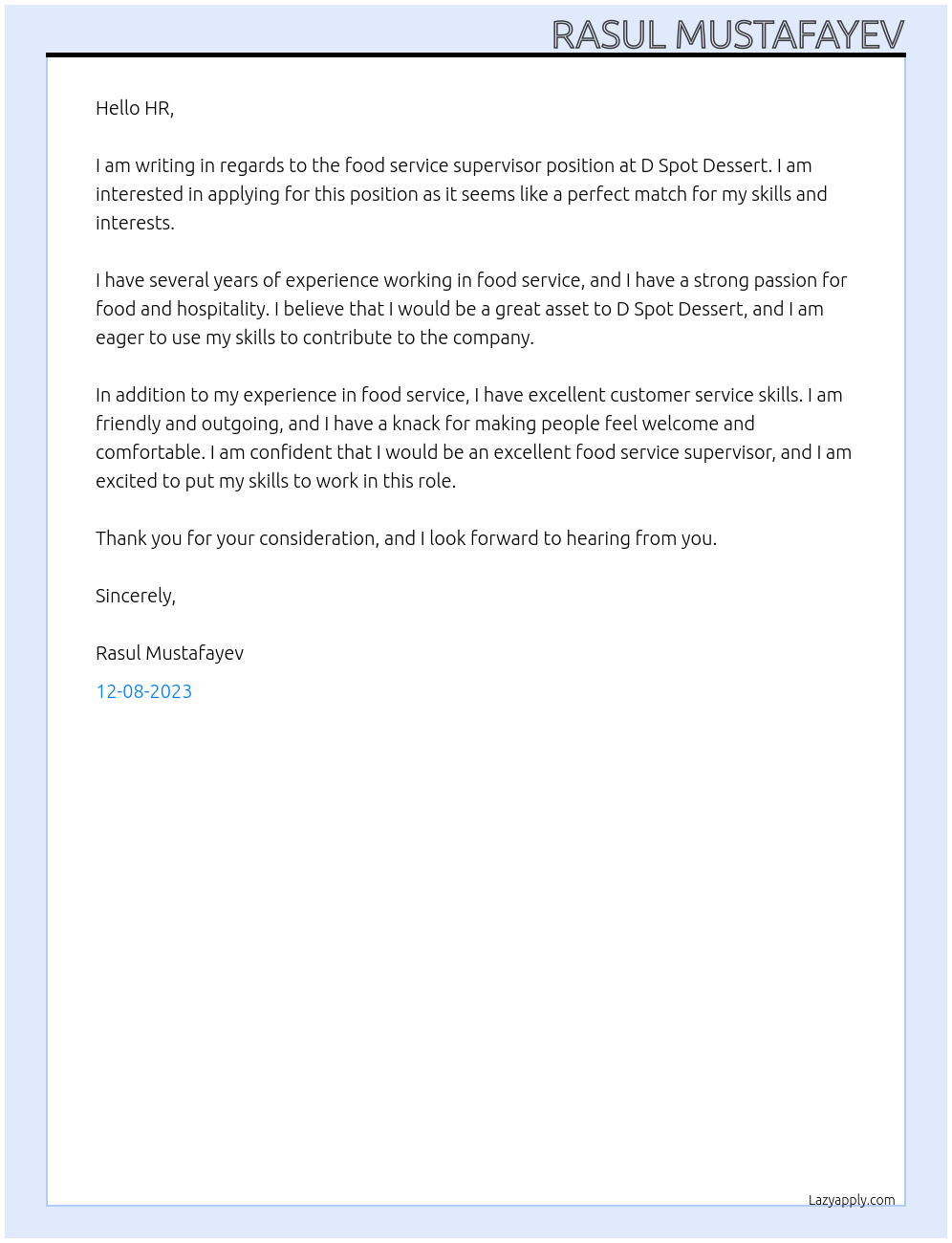 Food service supervisor At D Spot Dessert Cover Letter