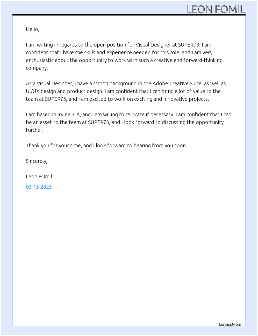 Visual Designer At SUPER73 Cover Letter