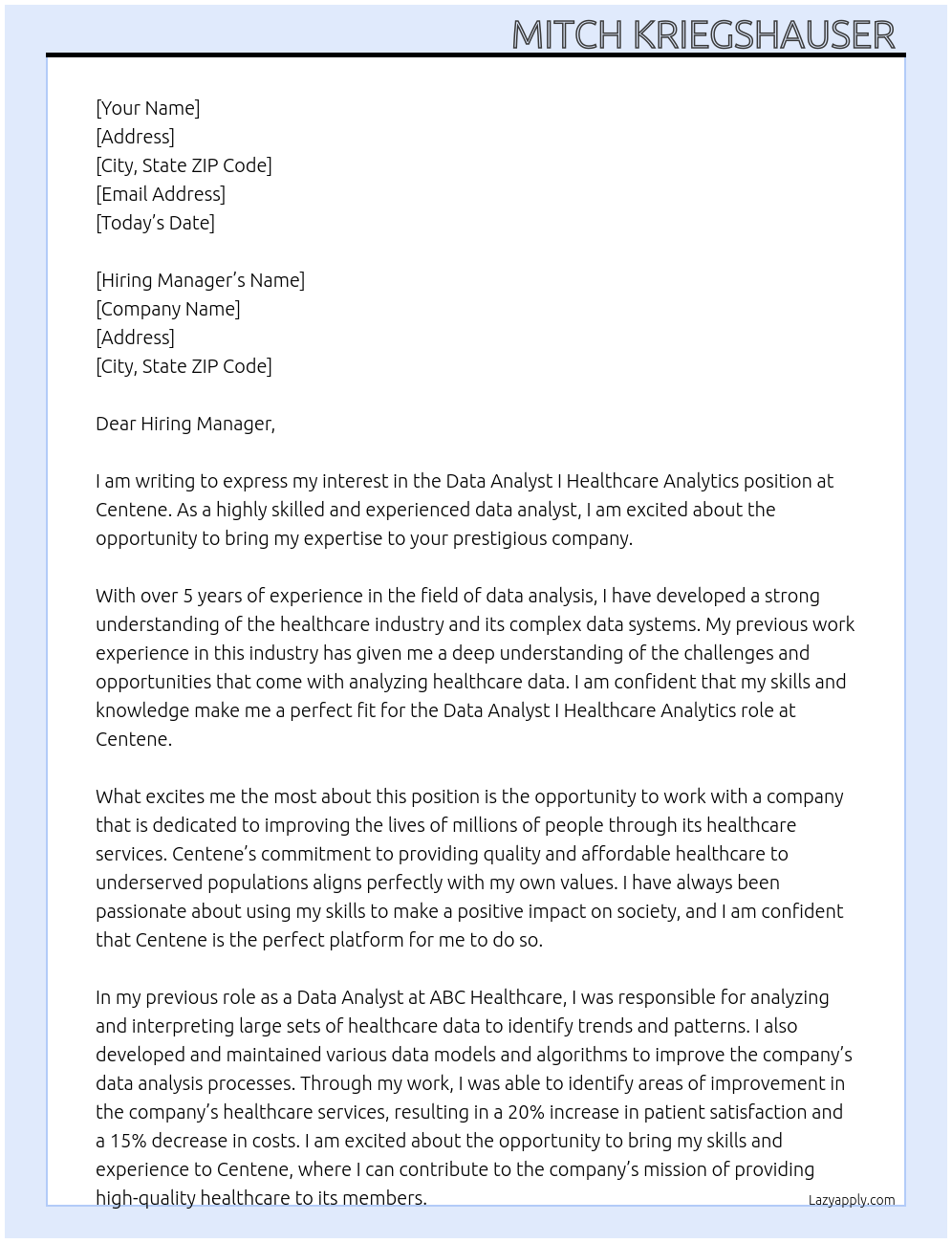 Data Analyst I Healthcare Analytics At Centene Cover Letter