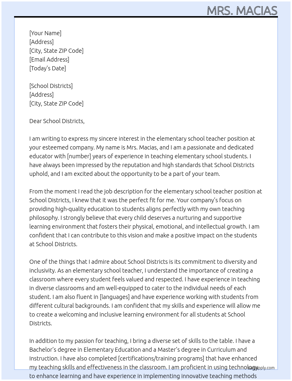 elementary school teacher At School Districts Cover Letter