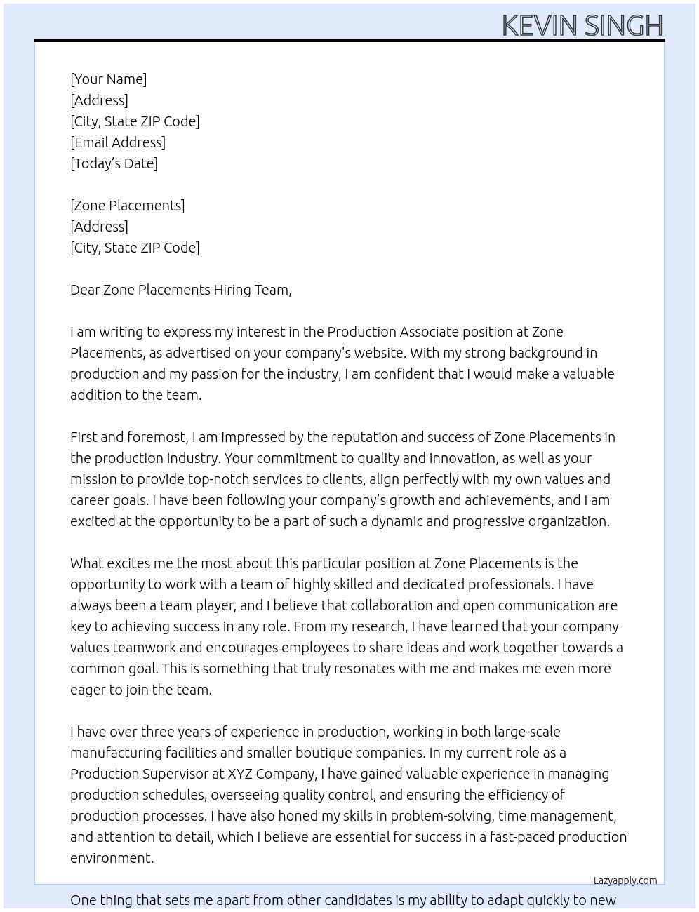 Production Associate At Zone Placements Cover Letter