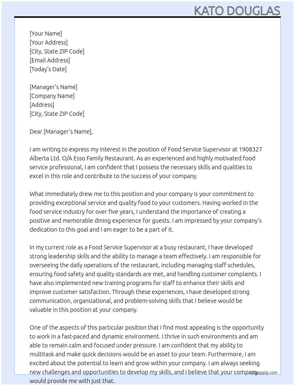 Food service supervisor At 1908327 Alberta Ltd. O/A Esso Family Restaurant Cover Letter