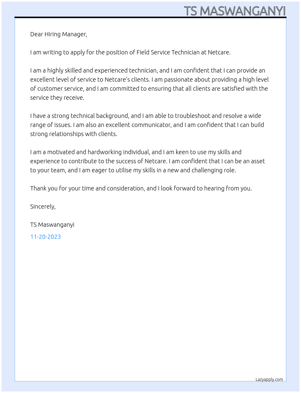 FIELD SERVICE TECHNICIAN At Netcare  Cover Letter