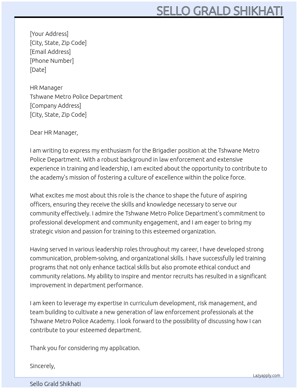 Brigadier: Police Training Academy At TShwane Metro Police Department Cover Letter