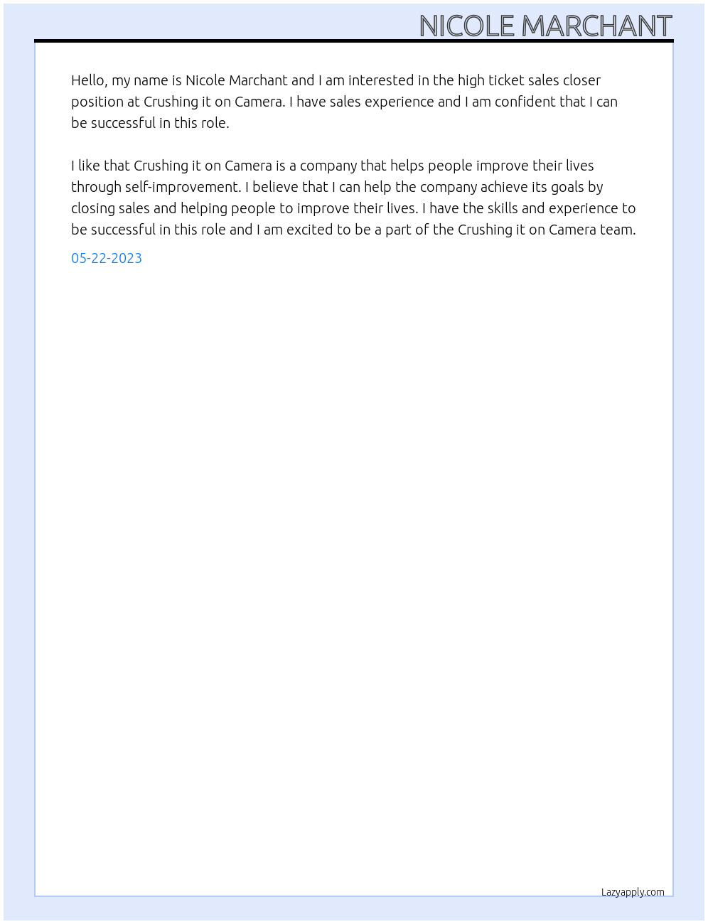 high ticket sales closer At Crushing it on camera Cover Letter