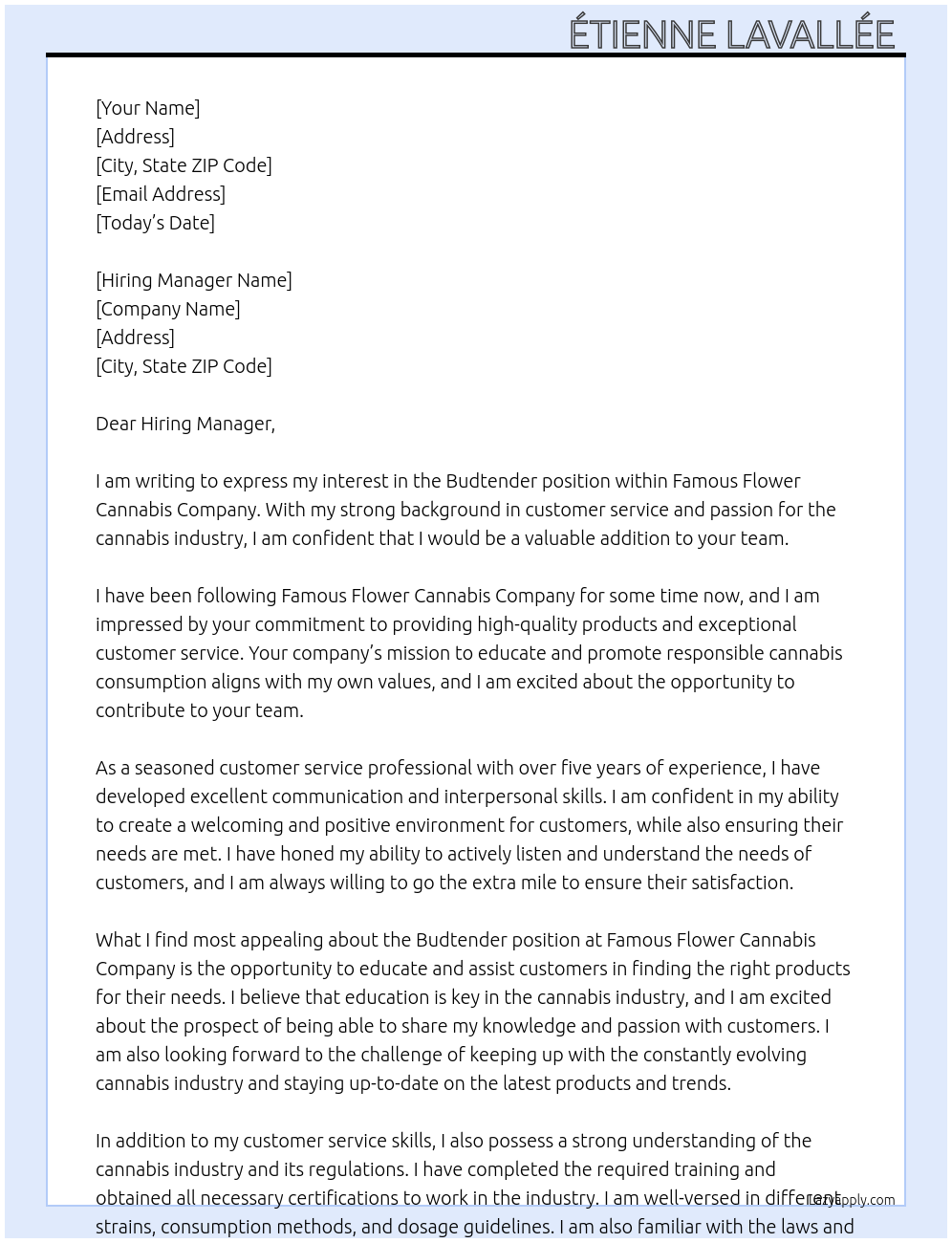 Budtender At Famous Flower Cannabis Company Cover Letter