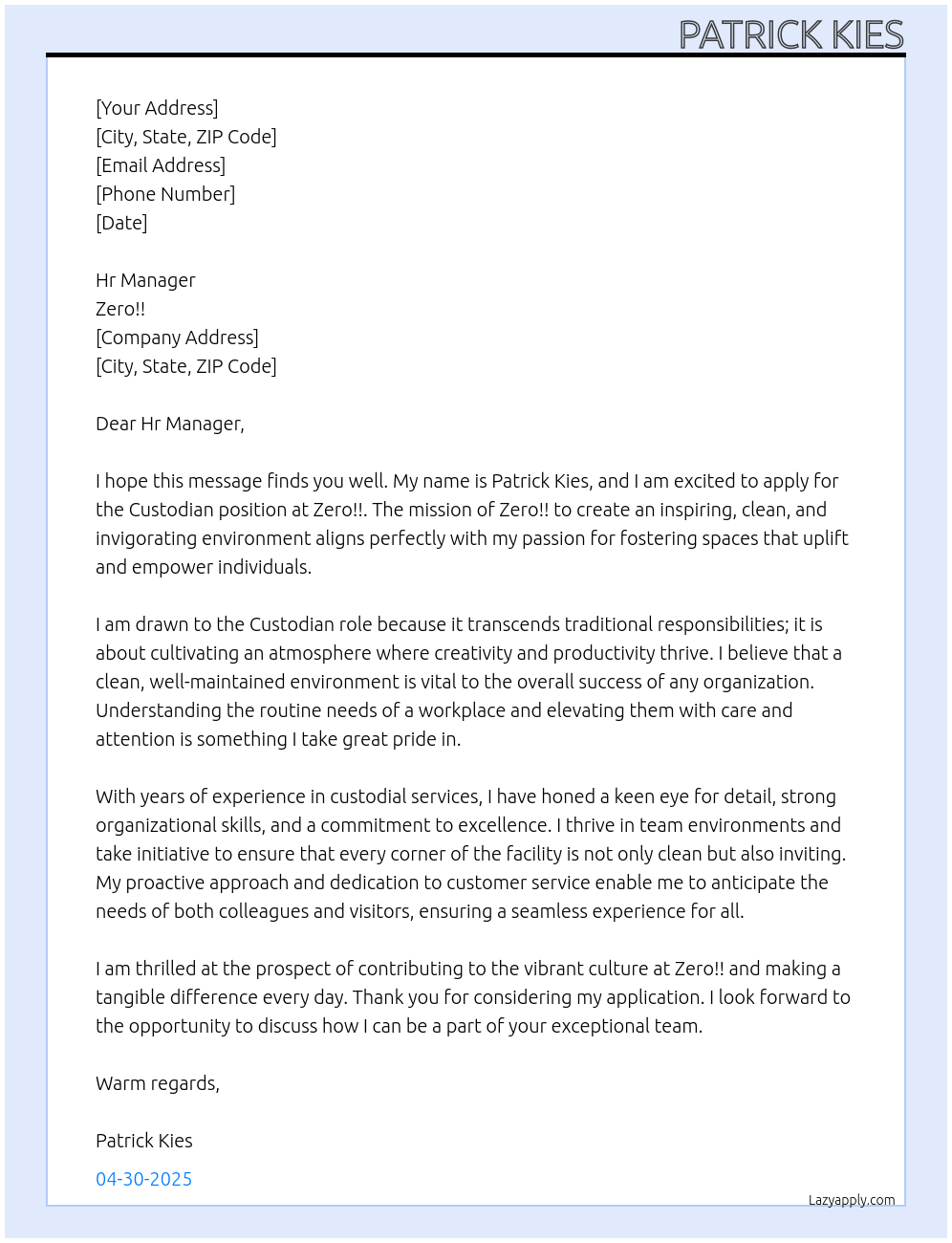 Custodian At Zero!! Cover Letter