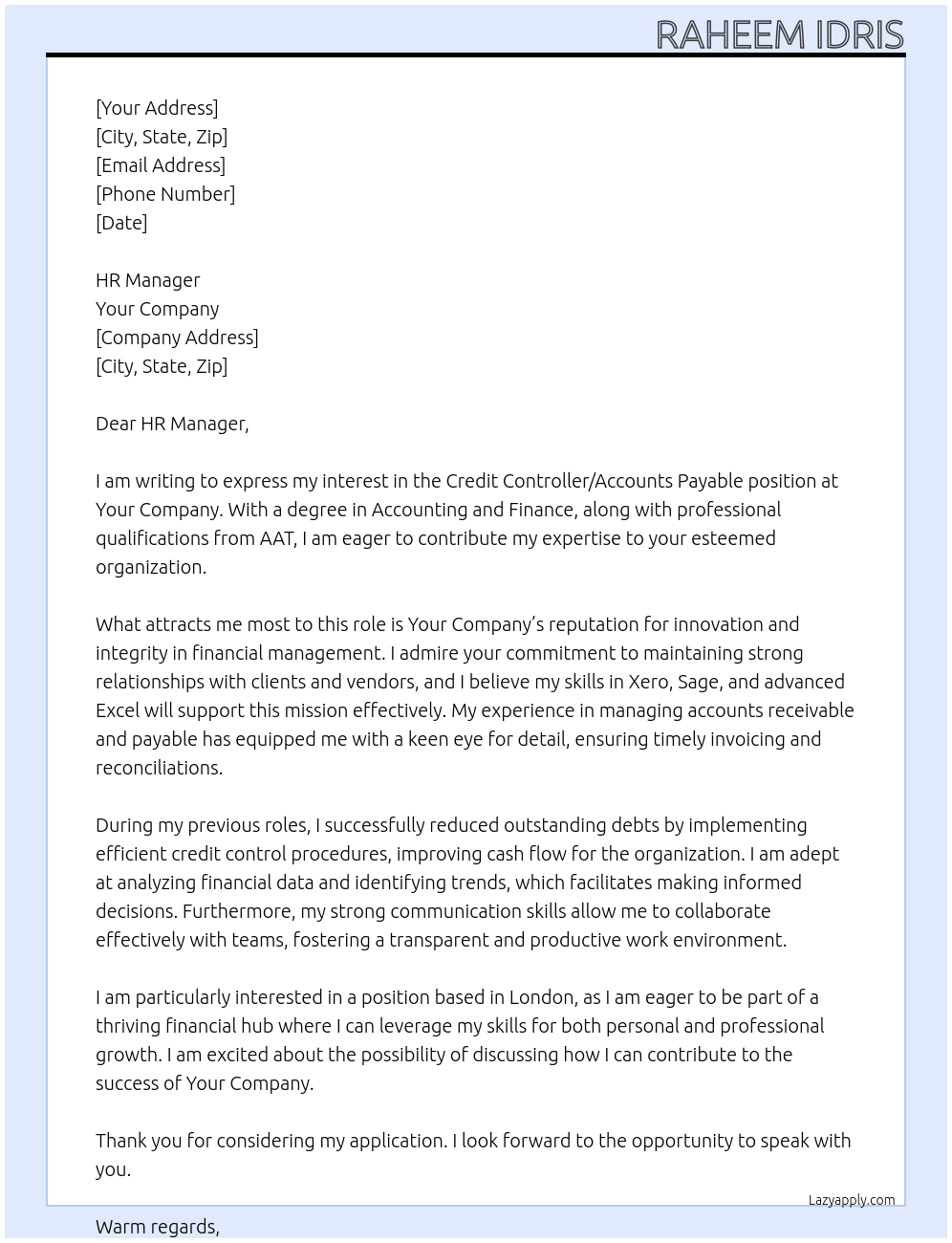 Credit controller/ accounts payable At Your company Cover Letter