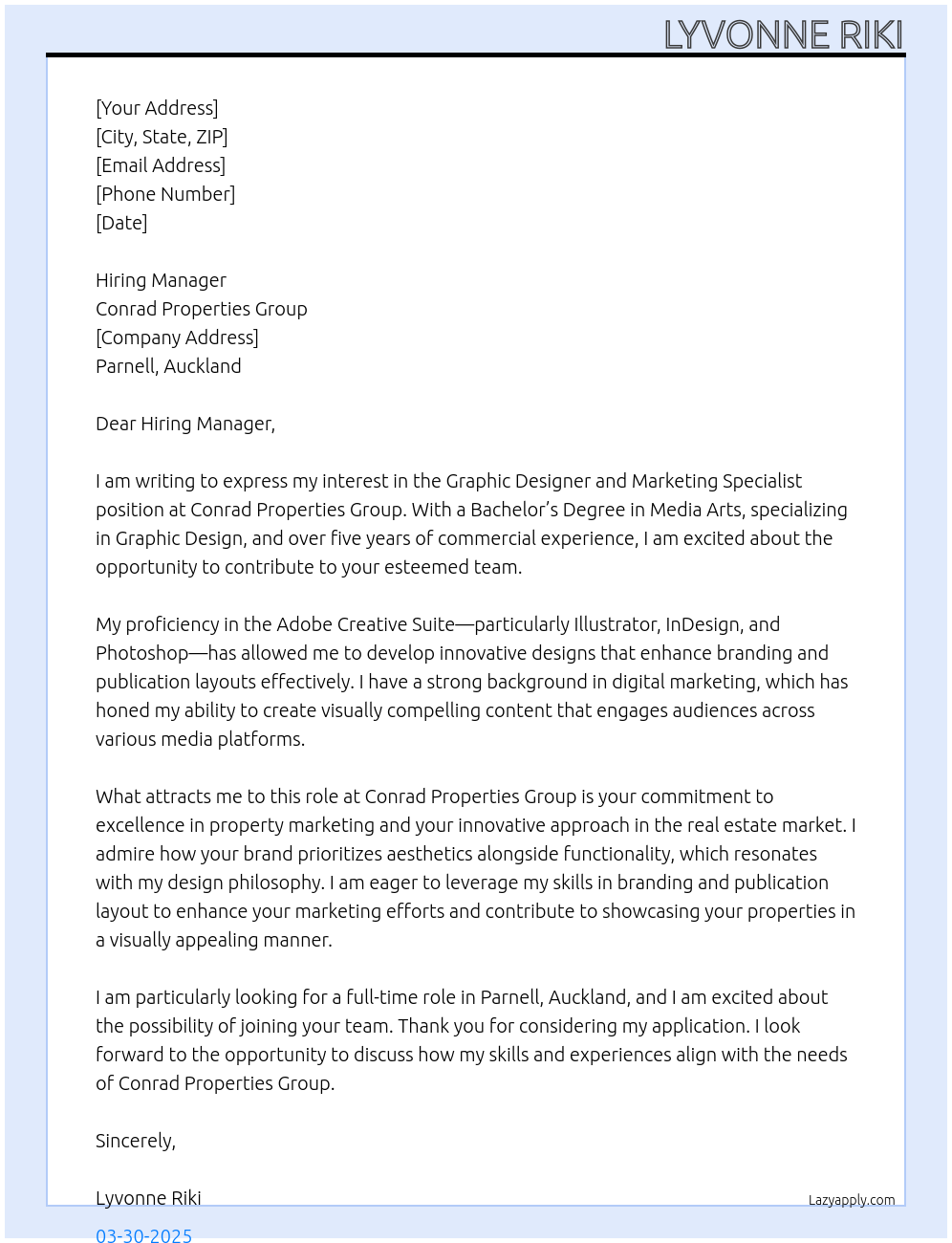 Graphic designer and Marketing specialist  At Conrad Properties Group Cover Letter