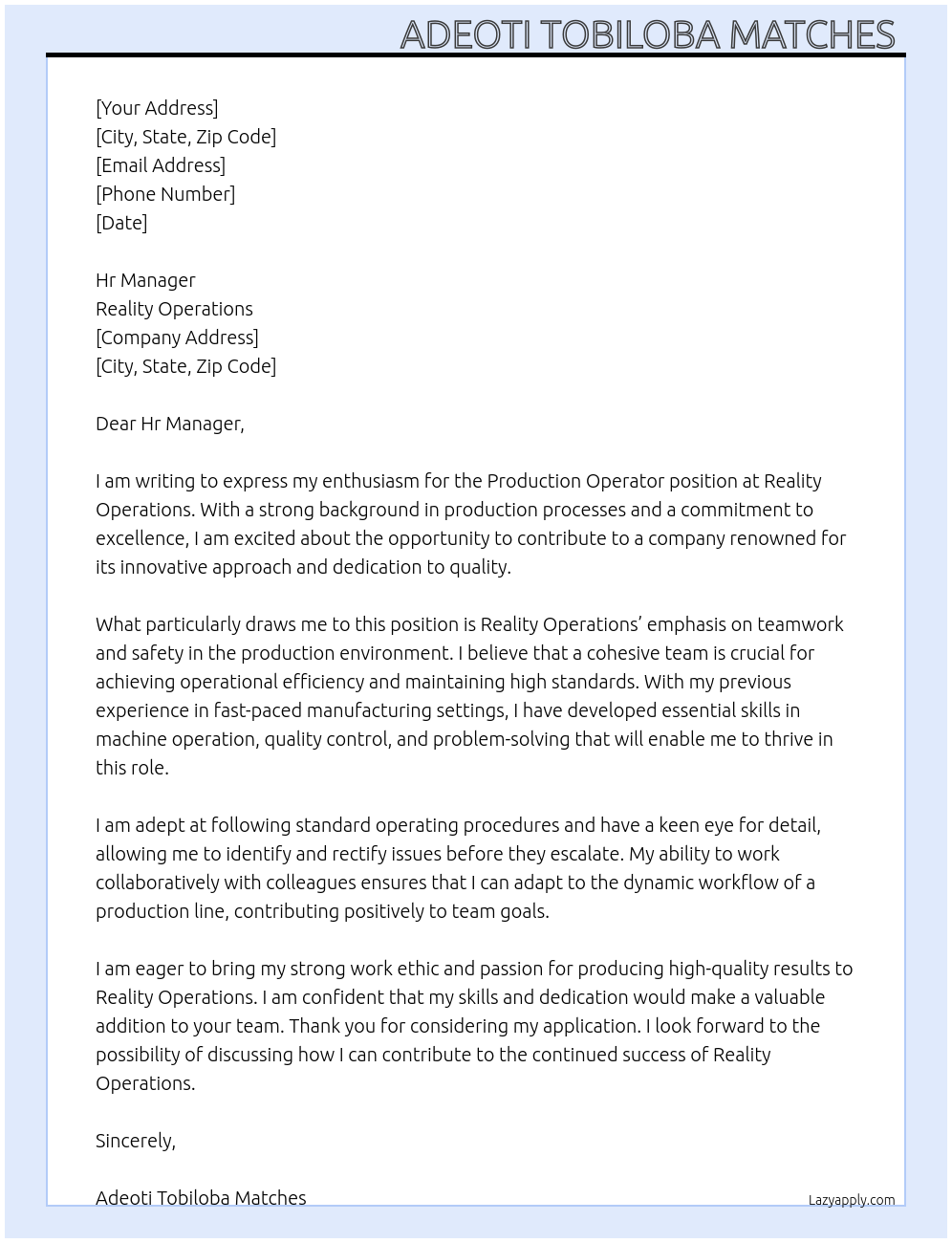 Production operator At Reality operations Cover Letter