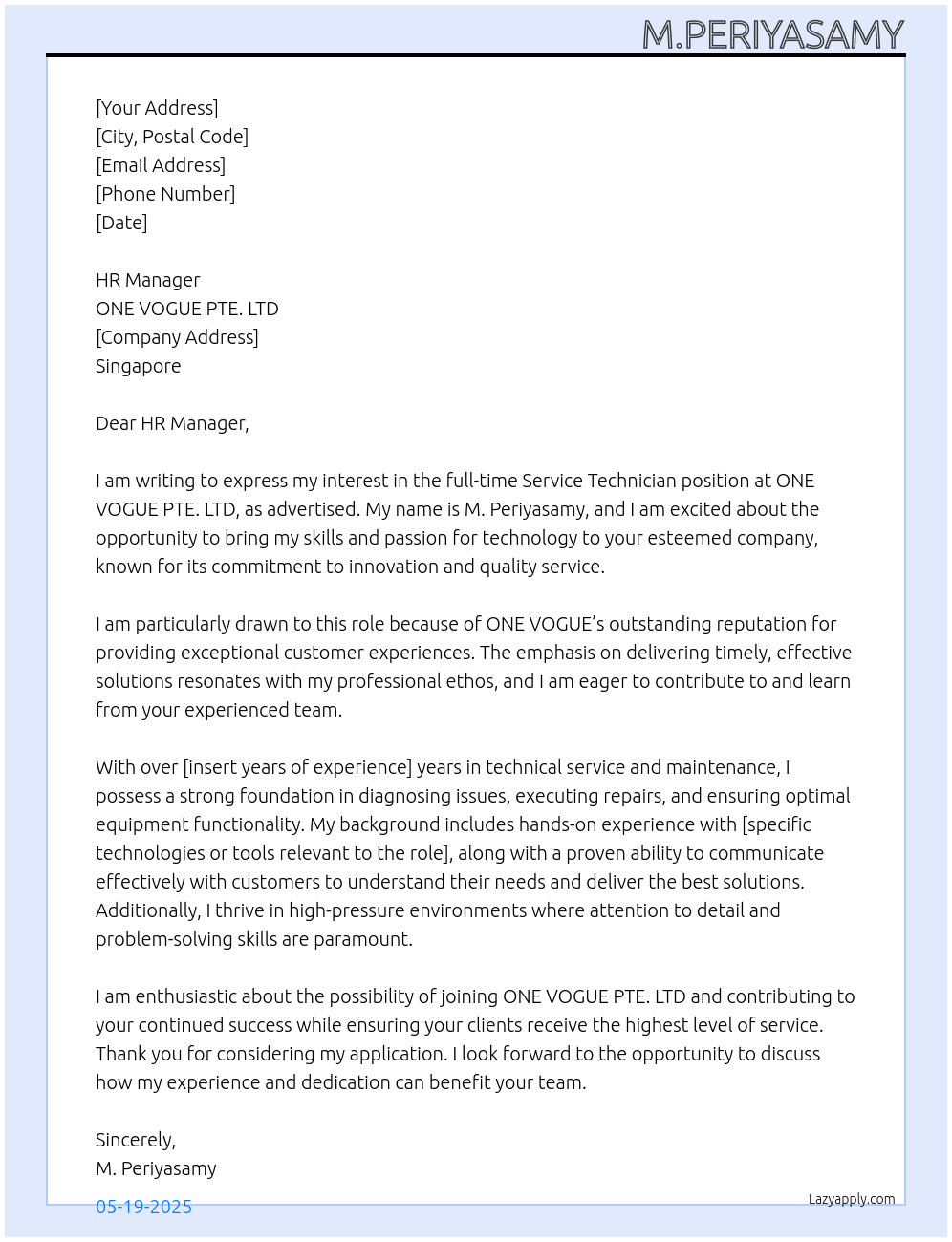 Service technician At ONE VOGUE PTE. LTD Cover Letter