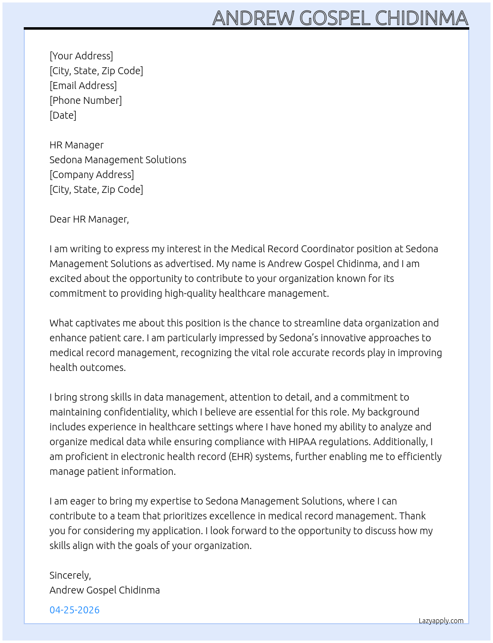 MEDICAL RECORD CORDINATOR At Sedona Management Solution Cover Letter