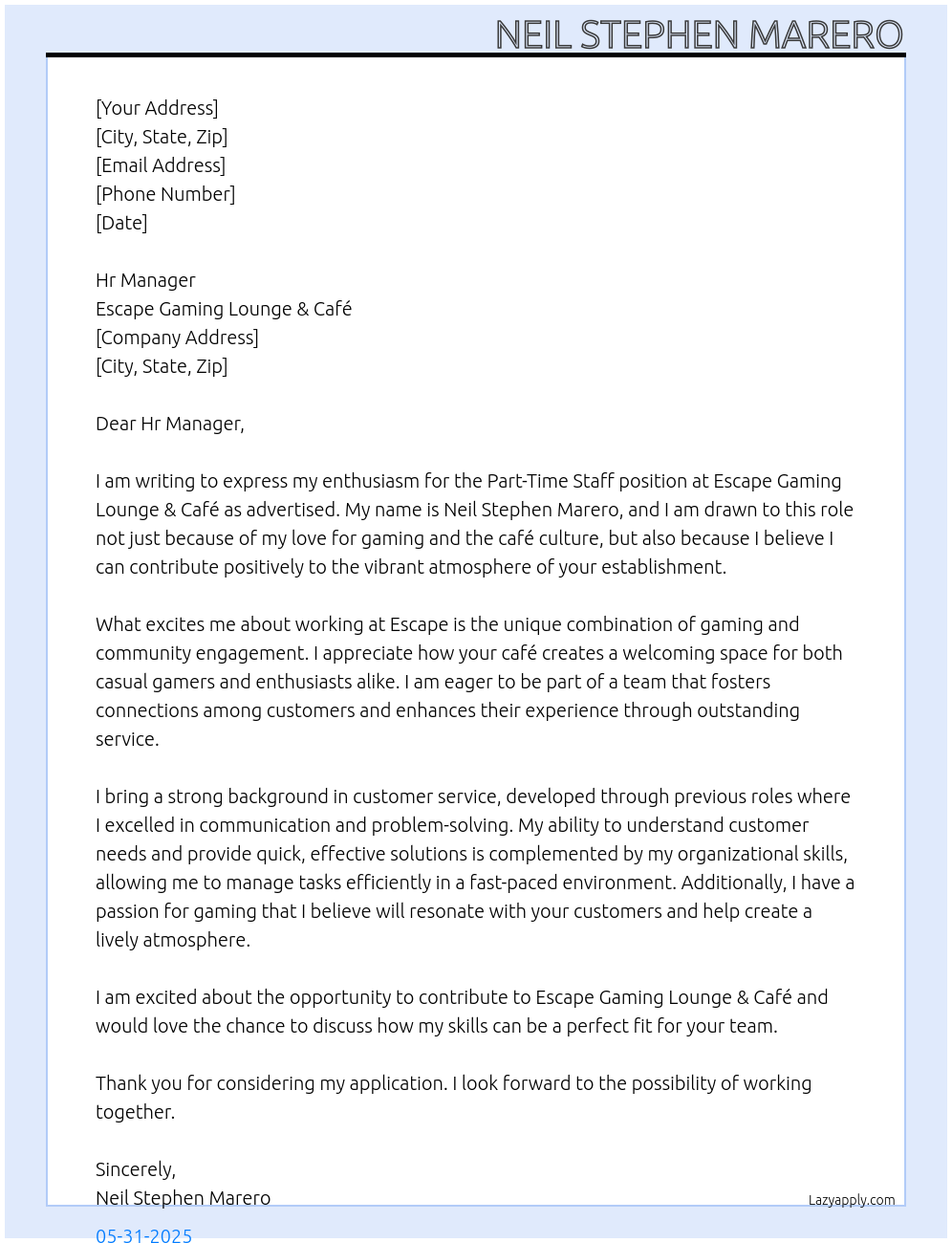 Part-Time Staff At Escape Gaming Lounge & Café  Cover Letter