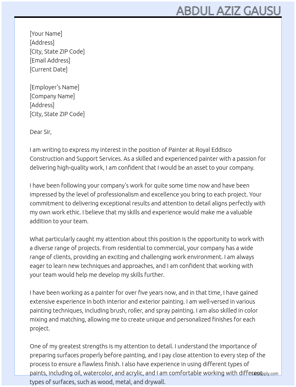 painter At Royal Eddisco construction and support services Cover Letter