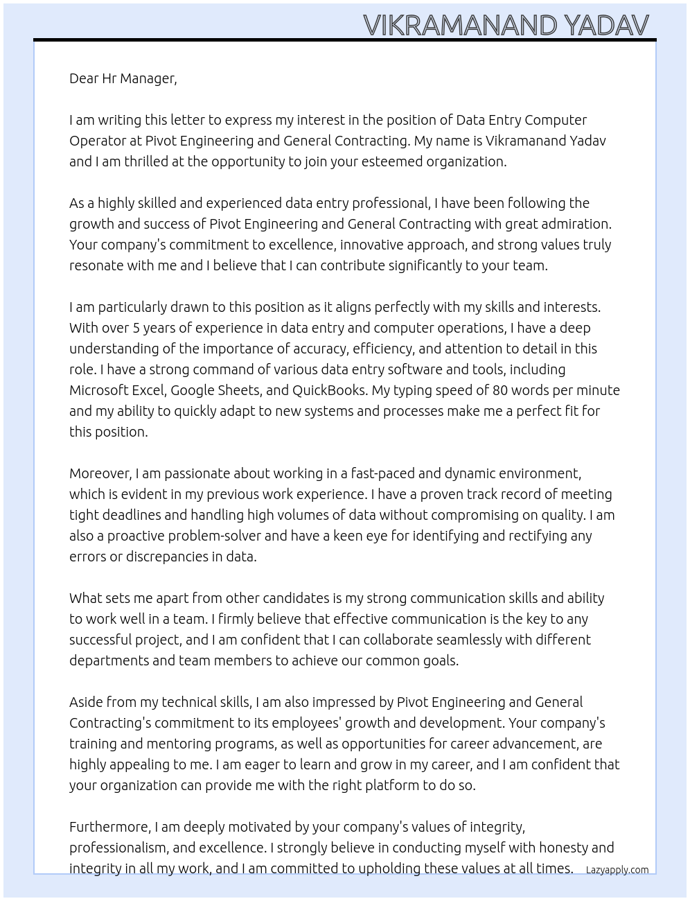 DATA ENTRY COMPUTER OPERATOR  At Pivot Engineering and General Contracting Cover Letter