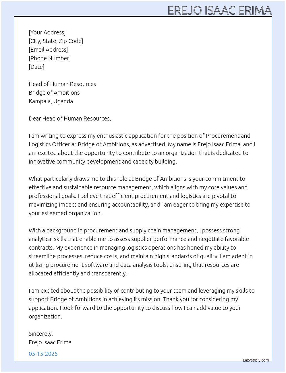 Procurement and Logistics officer At Bridge of Ambitions - Kampala , Uganda Cover Letter