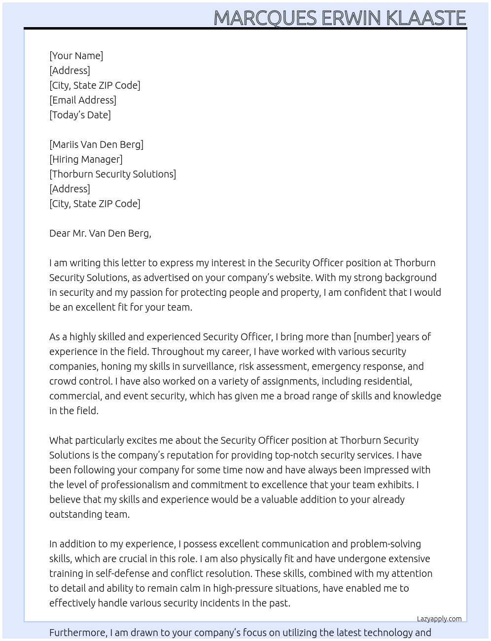 Security officer  At Thorburn security solutions  Cover Letter