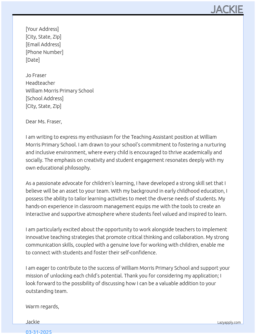 Teaching assistant At William Morris primary school Cover Letter