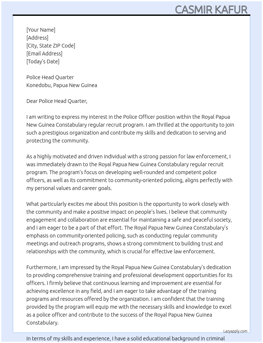Police Officer At Royal Papua New Guinea Constabulary regular recruit program Cover Letter