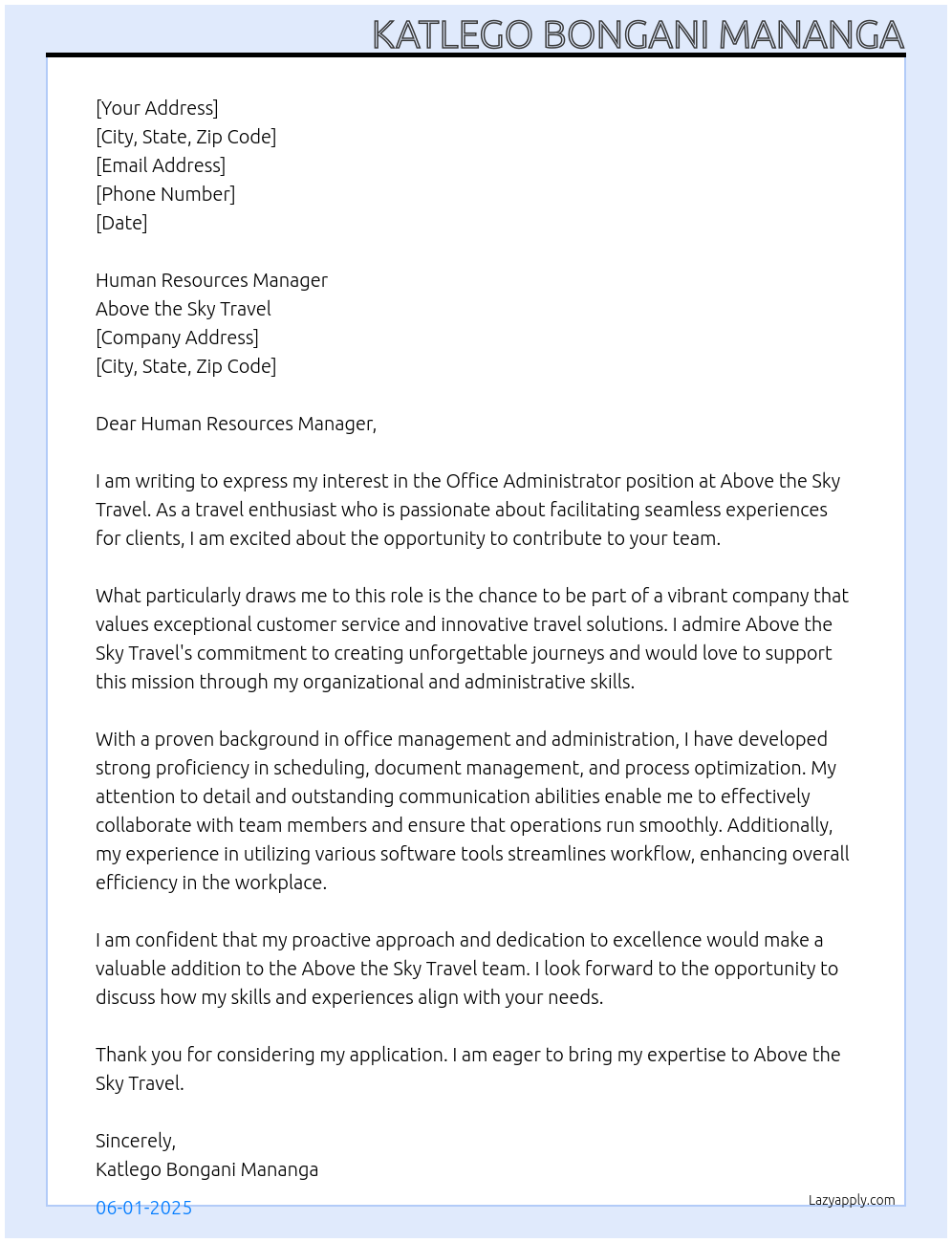 OFFICE ADMINISTRATOR At Above the sky travel Cover Letter