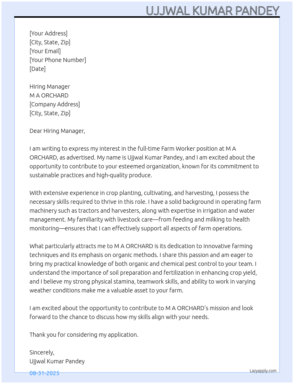 Farm worker At M A ORCHARD Cover Letter