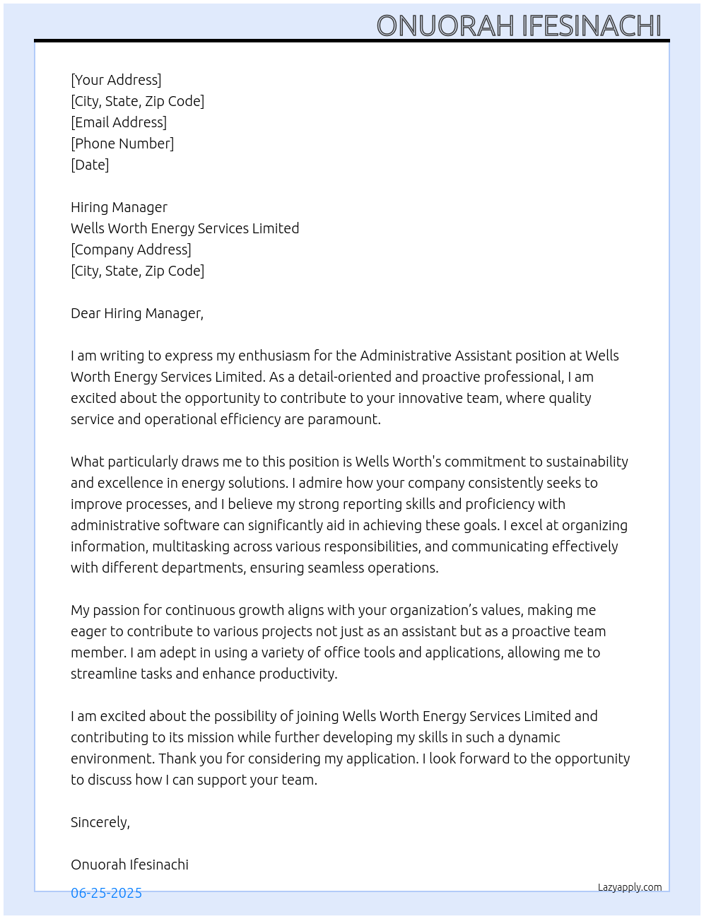 Administrative assistant At Wells worth Energy Services Limited Cover Letter