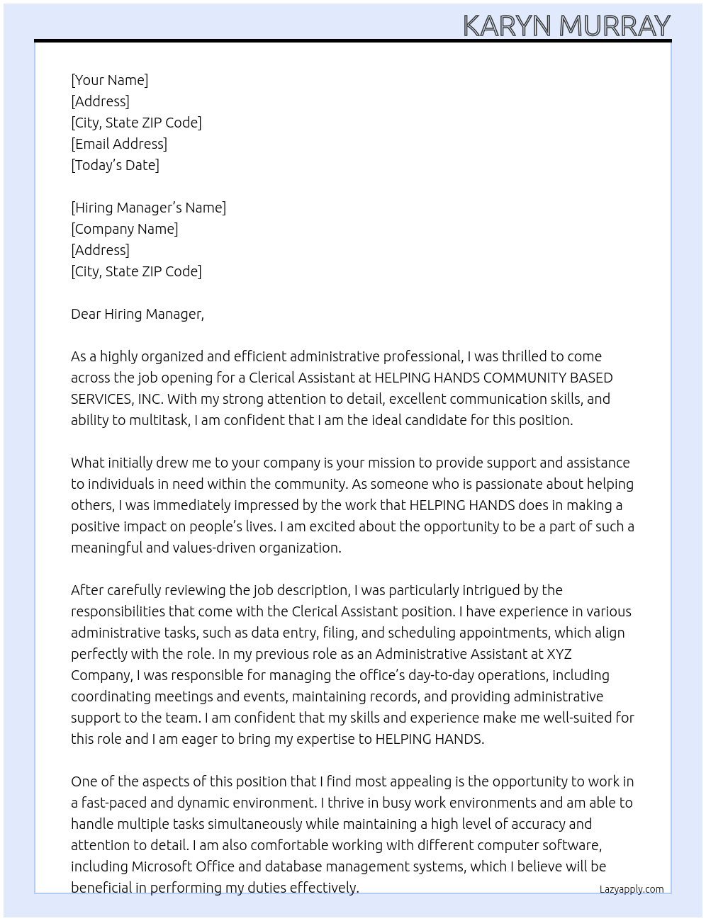 Clerical Assistant At HELPING HANDS COMMUNITY BASED SERVICES, INC. Cover Letter