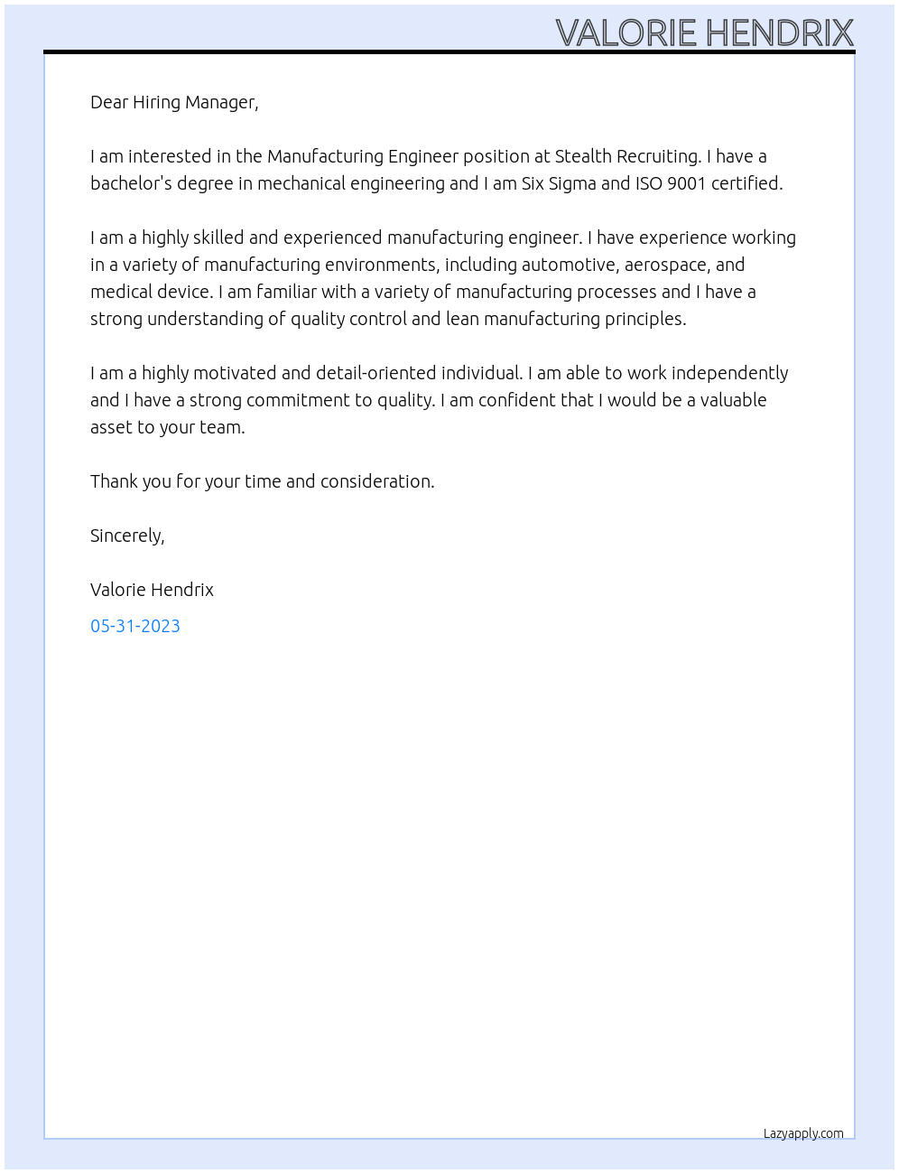 Manufacturing Engineer At Stealth Recruiting Cover Letter