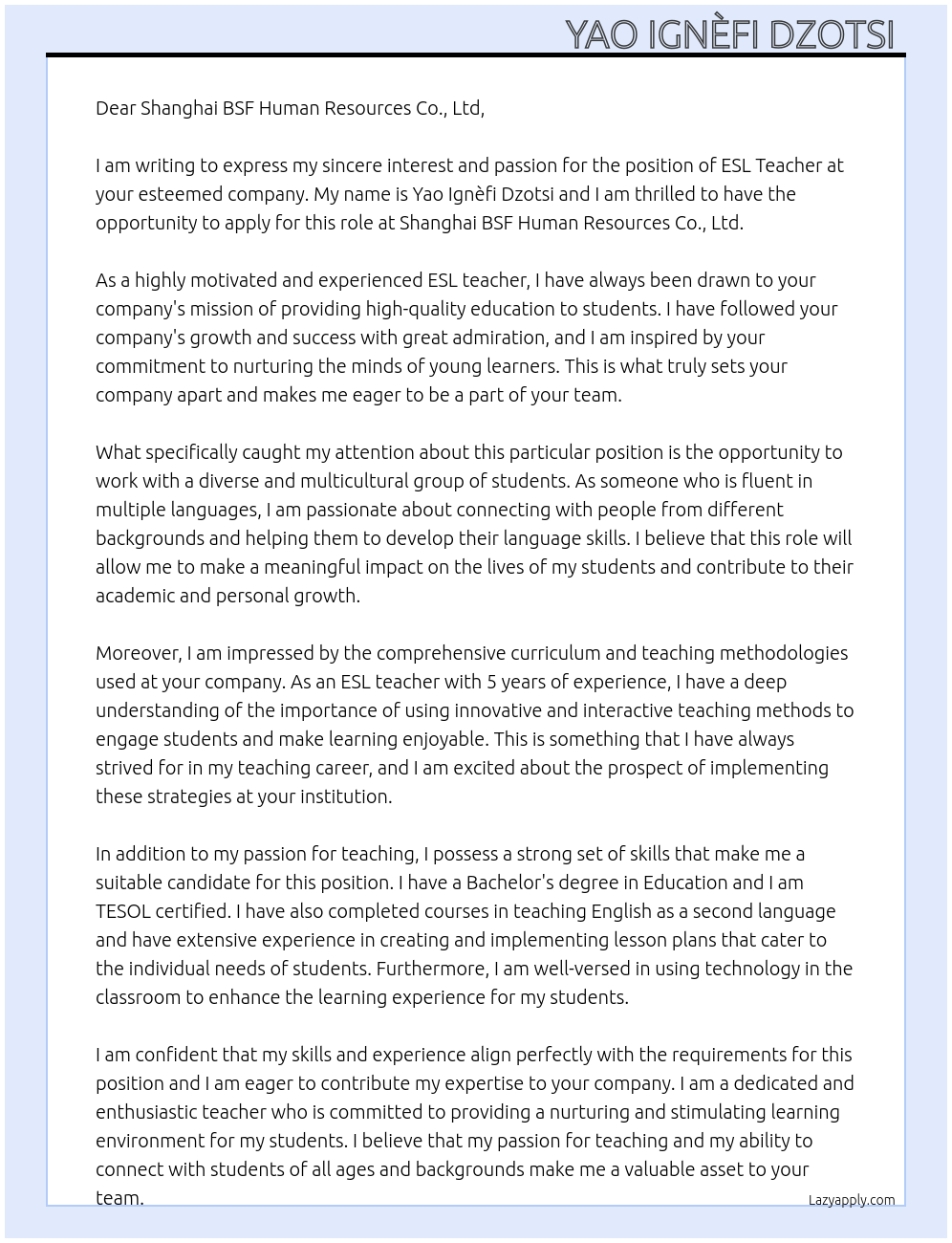 ESL TEACHER  At Shanghai BSF Human Resources Co., Ltd Cover Letter