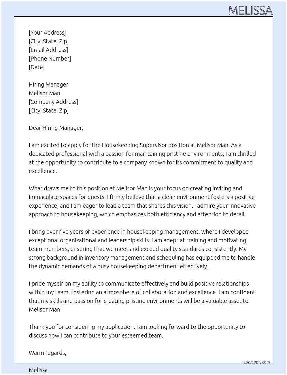 Housekeeping supervisor At Melisor man Cover Letter