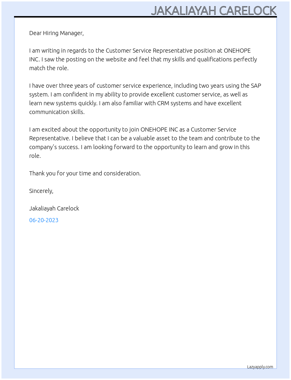 Customer Service Representive At ONEHOPE INC Cover Letter