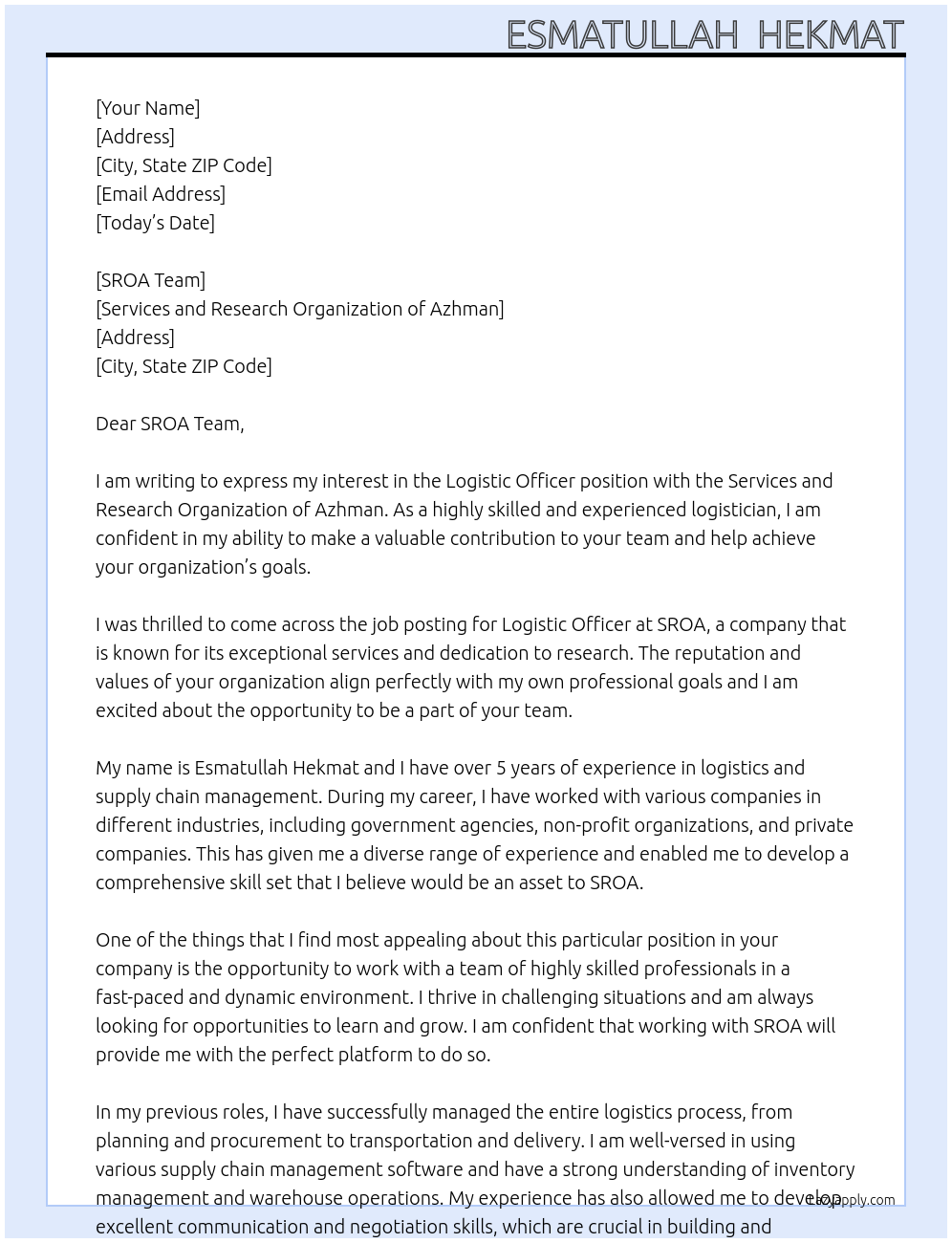 Logistic Officer  At Services and Research Organization of Azhman Cover Letter