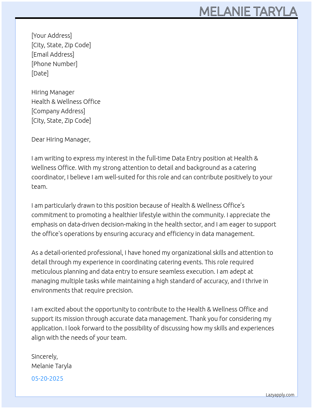 Data entry At Health & Wellness office Cover Letter