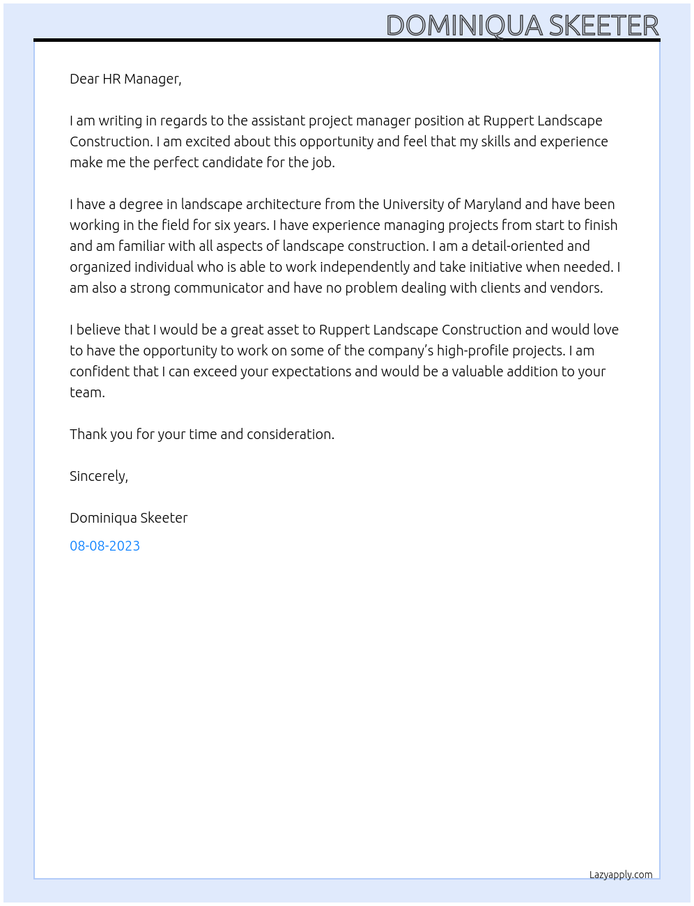 assistant project manager At Ruppert Landscape Construction Cover Letter