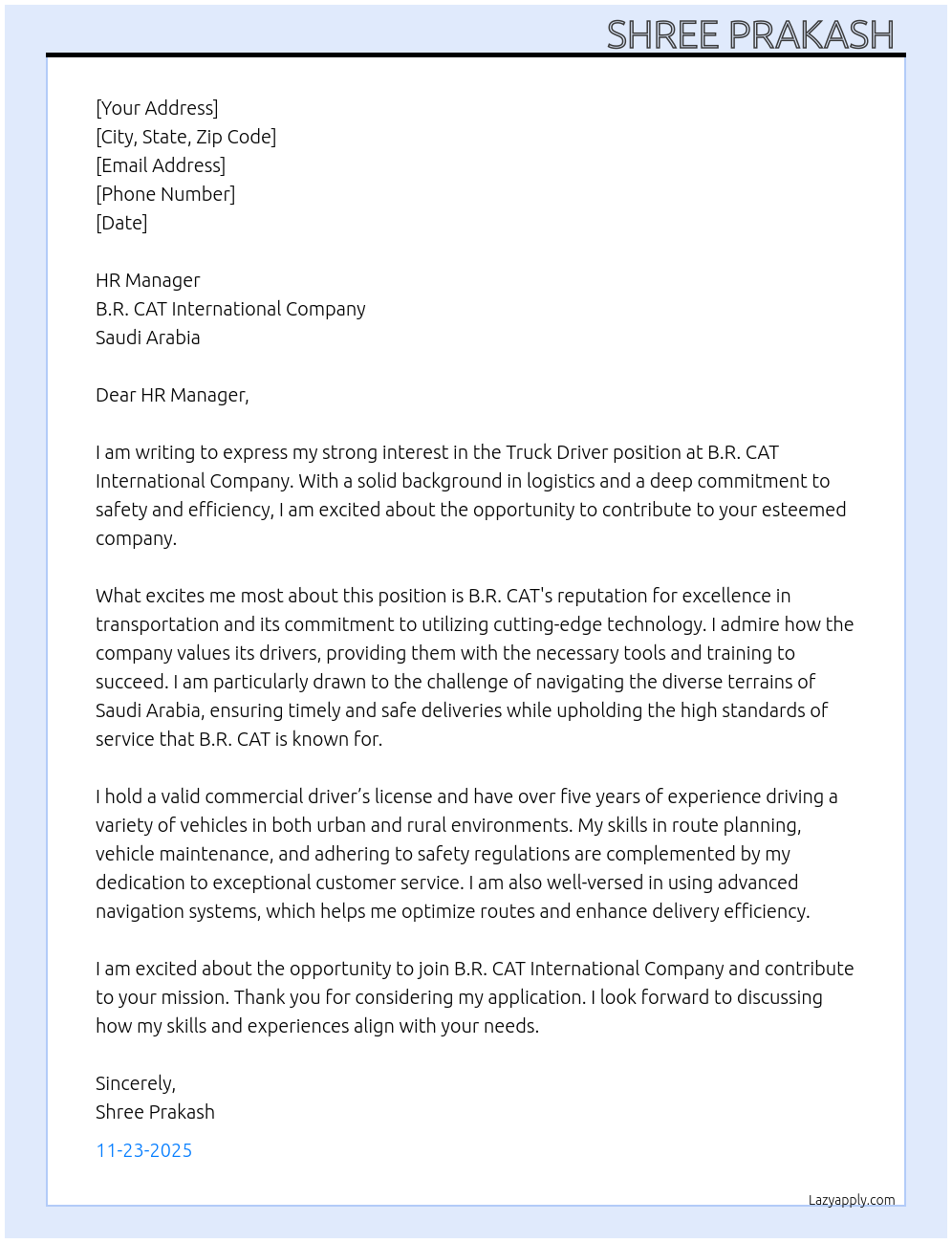 Truck Driver At B.R CAT INTERNESNAL COMPANY SADUI ARABIA Cover Letter