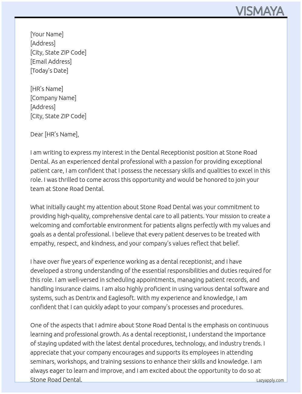 Dental receptionist At stone road dental Cover Letter