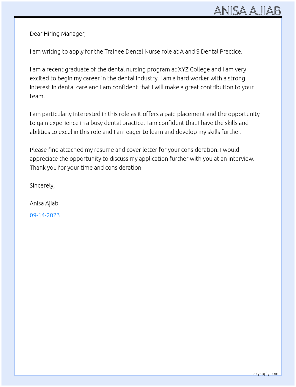 Trainee dental nurse At A and S Dental practice  Cover Letter
