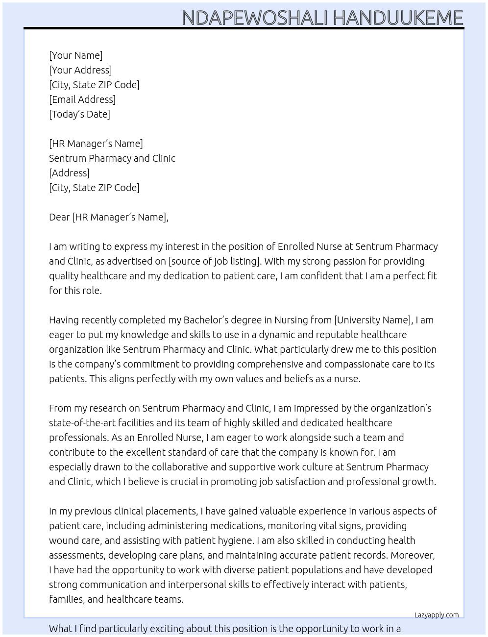 ENROLLED NURSE At Sentrum pharmacy and Clinic Cover Letter