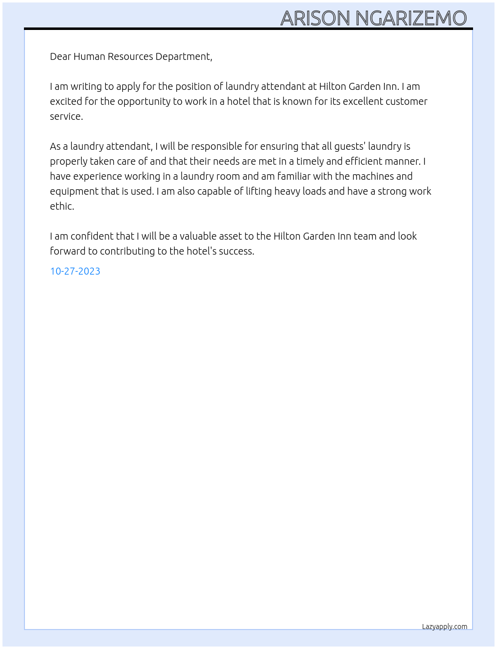 Laundry attendant  At Hilton Garden inn  Cover Letter