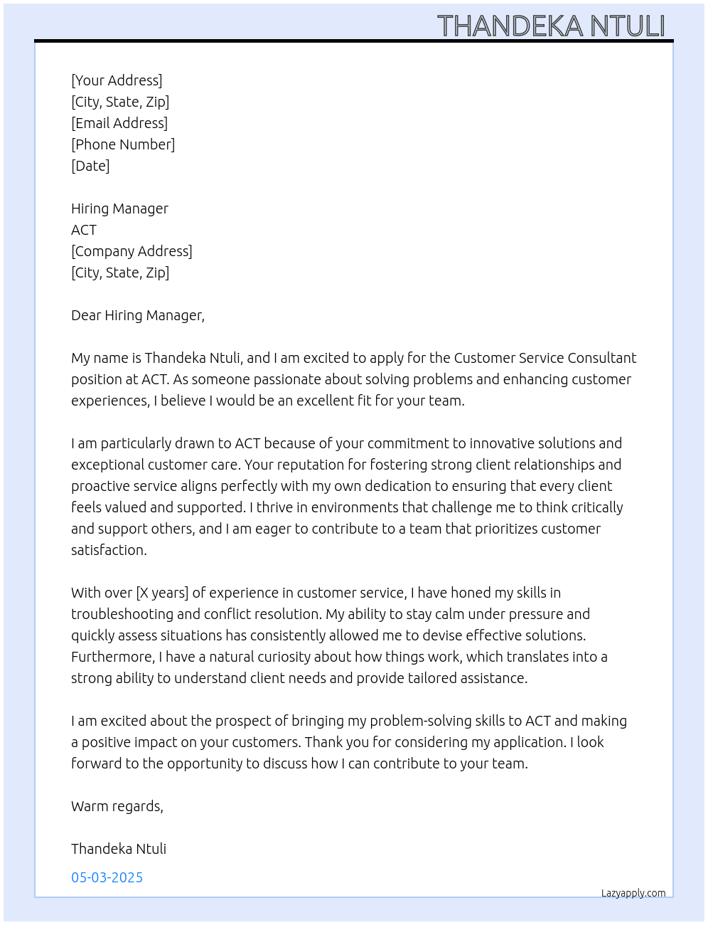 Customer service consultant  At ACT Cover Letter