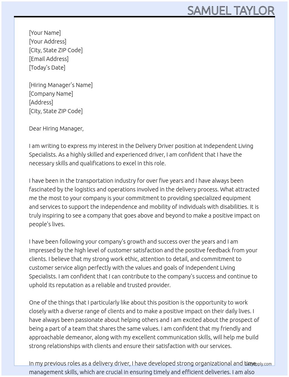 Delivery Driver At Independent living specialists Cover Letter