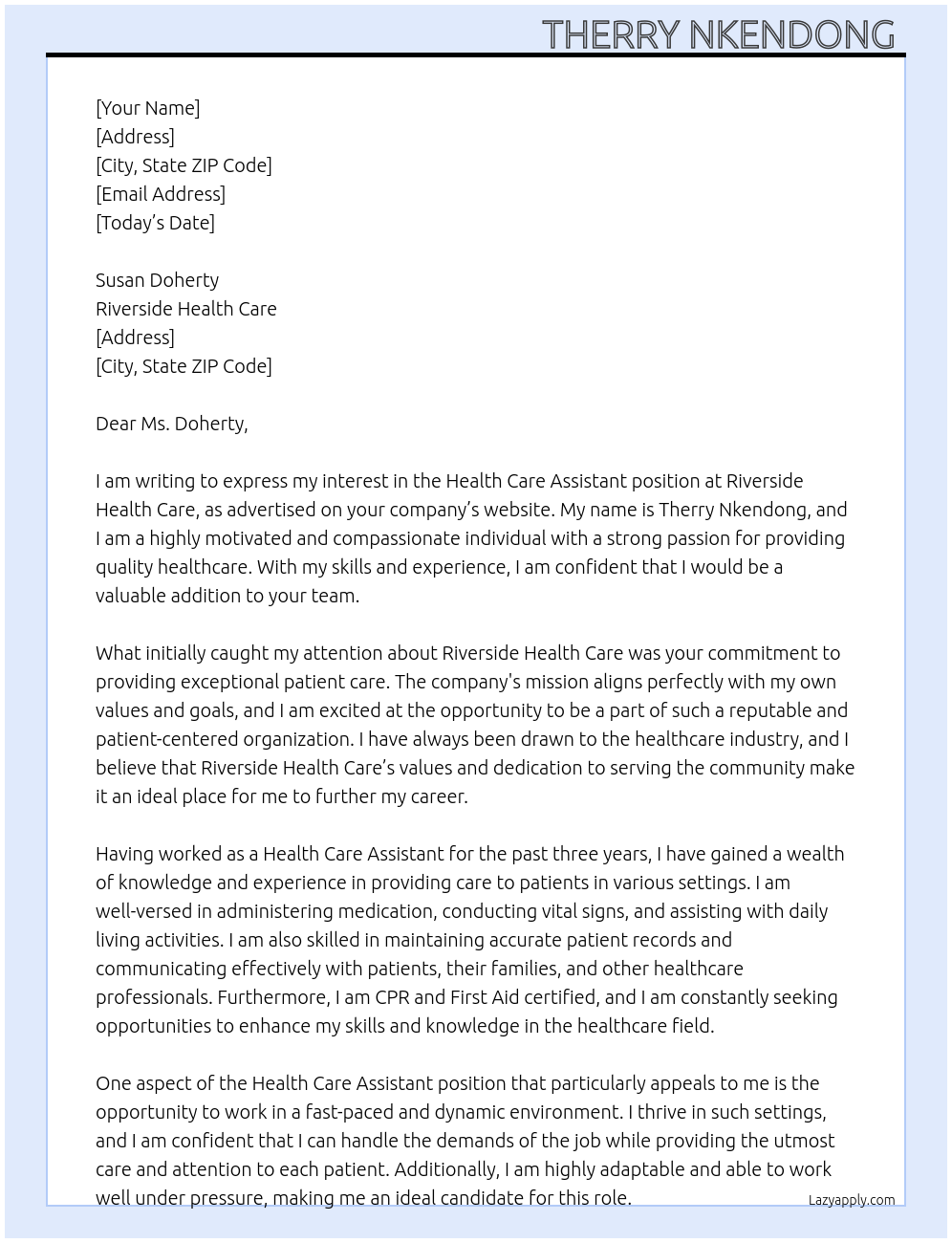 Health Care Assistant  At Riverside Health Care  Cover Letter