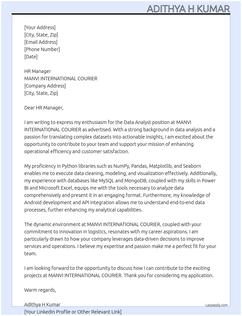 Data analyst At MANVI INTERNATIONAL COURIER Cover Letter