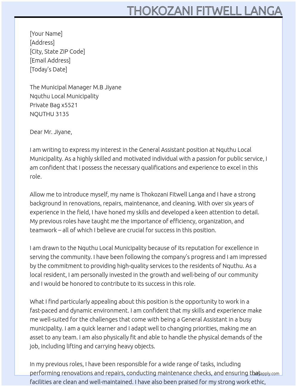 General Assistant At Nquthu Local Municipality Private Bag x5521 NQUTHU 3135 Cover Letter